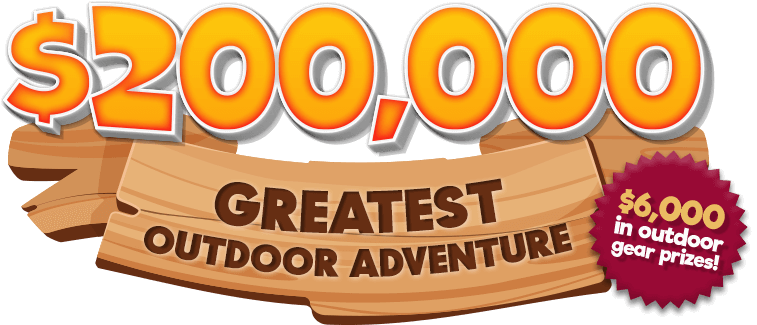 $200,000 Greatest Outdoor Adventure